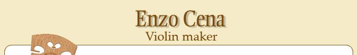 Enzo cena violin maker