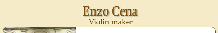 Enzo cena violin maker